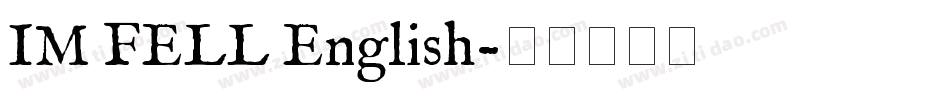 IM FELL English字体转换